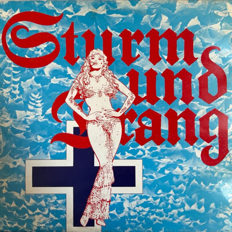 Sturm Und Drang - Sturm Und Drang