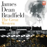 James Dean Bradfield - The Great Western