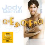 Jody Bernal - Que Si Que No