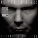 MC 900 Ft. Jesus - Welcome To My Dream (35th Anniversary Expanded Edition)