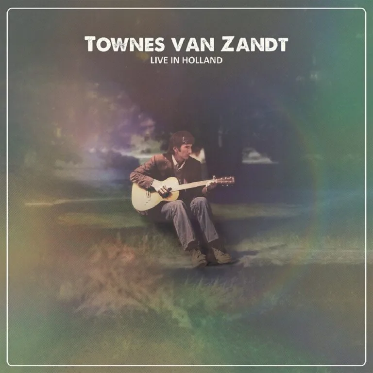 Townes van Zandt - Live in Holland