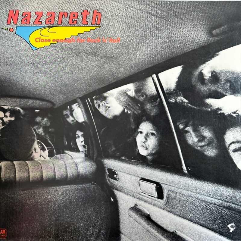 Nazareth - Close Enough For Rock 'N' Roll