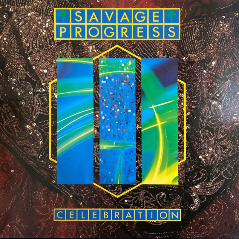 Savage Progress - Celebration