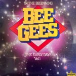 Bee Gees - In The Beginning - The Early Days Vol. 1
