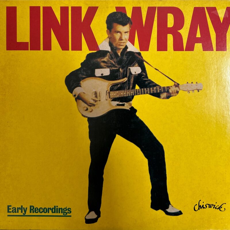 Link Wray - Early Recordings