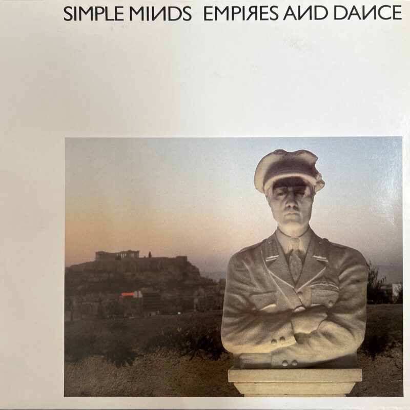Simple Minds - Empires And Dance