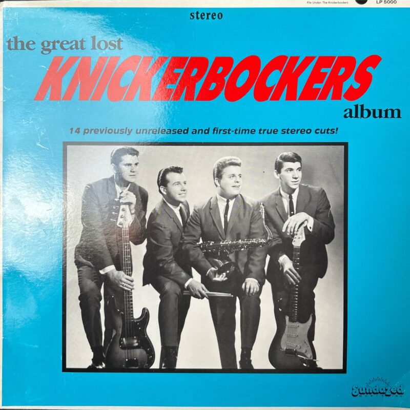 Knickerbockers, the - Great Lost Knickerbockers Album, The
