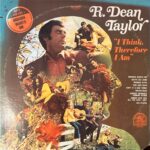 R. Dean Taylor - I Think, Therefore I Am