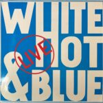 White Hot & Blue - Live