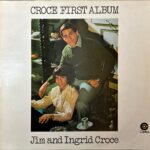 Jim & Ingrid Croce - Croce First Album