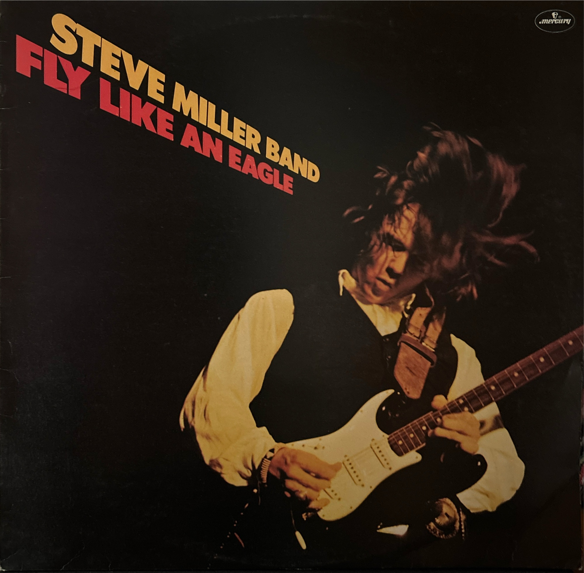 Steve Miller Band - Fly Like An Eagle