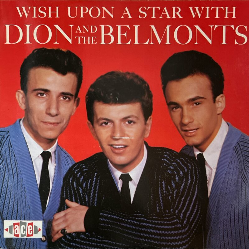 Dion & The Belmonts - Wish Upon A Star With Dion & The Belmonts