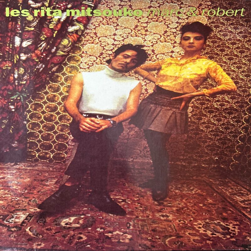Rita Mitsouko, Les - Marc & Robert